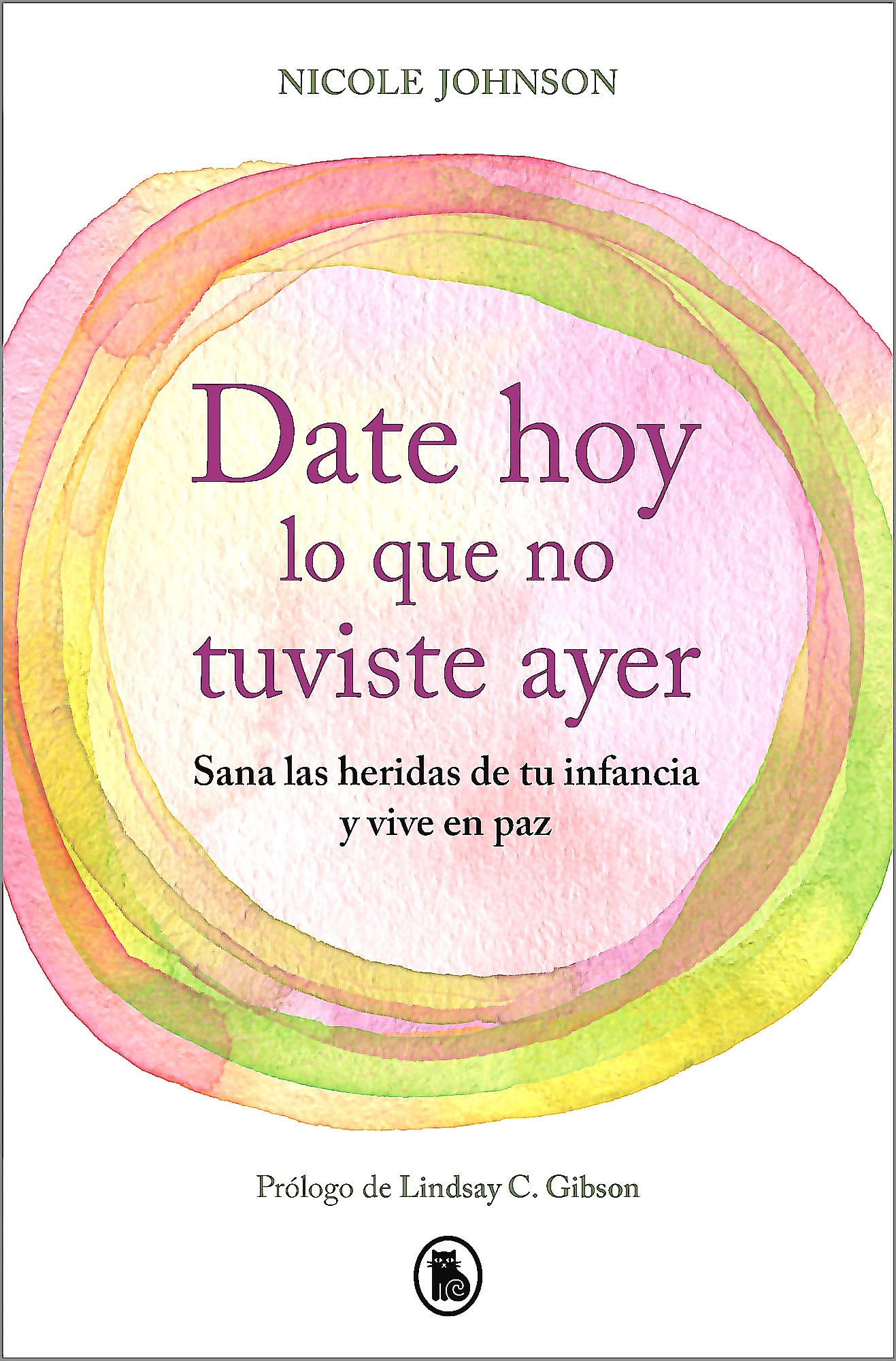 Bruguera - Libro Date Hoy Lo Que No Tuviste Ayer - Johnson, Nicole