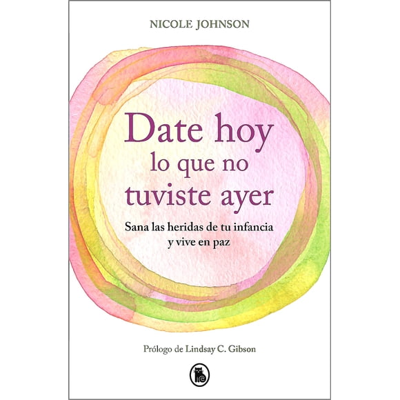 Libro Date Hoy Lo Que No Tuviste Ayer - Johnson, Nicole