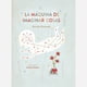 thumbnail image 1 of La maquina de imaginar cosas, 1 of 2
