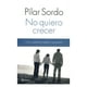 thumbnail image 1 of Libro No Quiero Crecer, 1 of 2