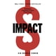 thumbnail image 1 of Libro Morgan James Publishing – Impacto: Reconfigurando el capitalismo para impulsar un cambio real, 1 of 1