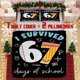 thumbnail image 1 of "I Survived 67 Days of School Life" Soft Printed Bedding Set Polyester Fabric Decorative & Warm, 1 of 5