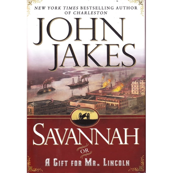 Savannah o Un Regalo para el Sr. Lincoln