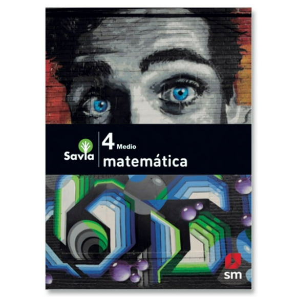 MATEMATICA4 MEDIO - SAVIA