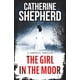 thumbnail image 1 of Libro publicado de forma independiente The Girl in the Moor: thriller forense, 1 of 1