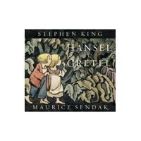 Lumen - Libro Hansel Y Gretel - Stephen King (Autor); Maurice Sendak (Ilustrado Por)