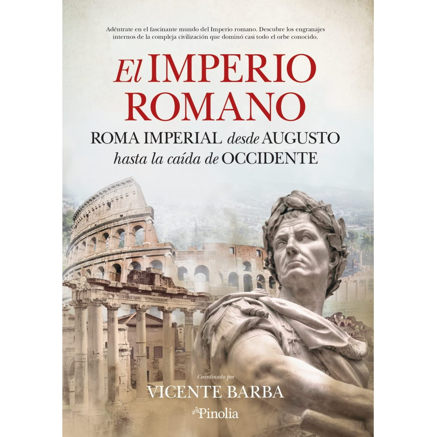 Editorial Pinolia - Libro El Imperio Romano