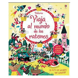 Usborne - Libro Viaja Al Mundo De Los Ratones