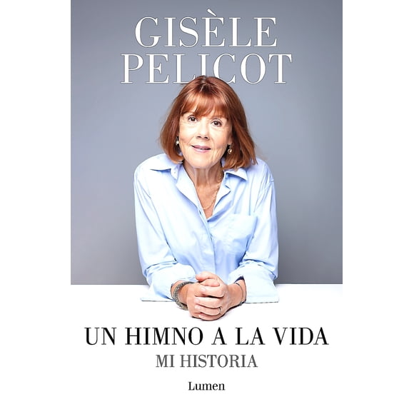 Libro Un himno a la vida - Gisèle Pelicot