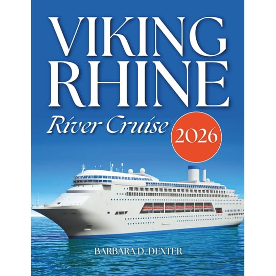 Independently Published - Guía De Viaje 2026 Del Crucero Por El Río Rin De Viking Con Mapas