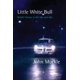 thumbnail image 1 of Little White Bull: ficción británica, 1 of 1