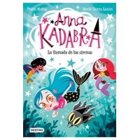 Destino - Libro Anna Kadabra 10 La Llamada De Las Sirenas