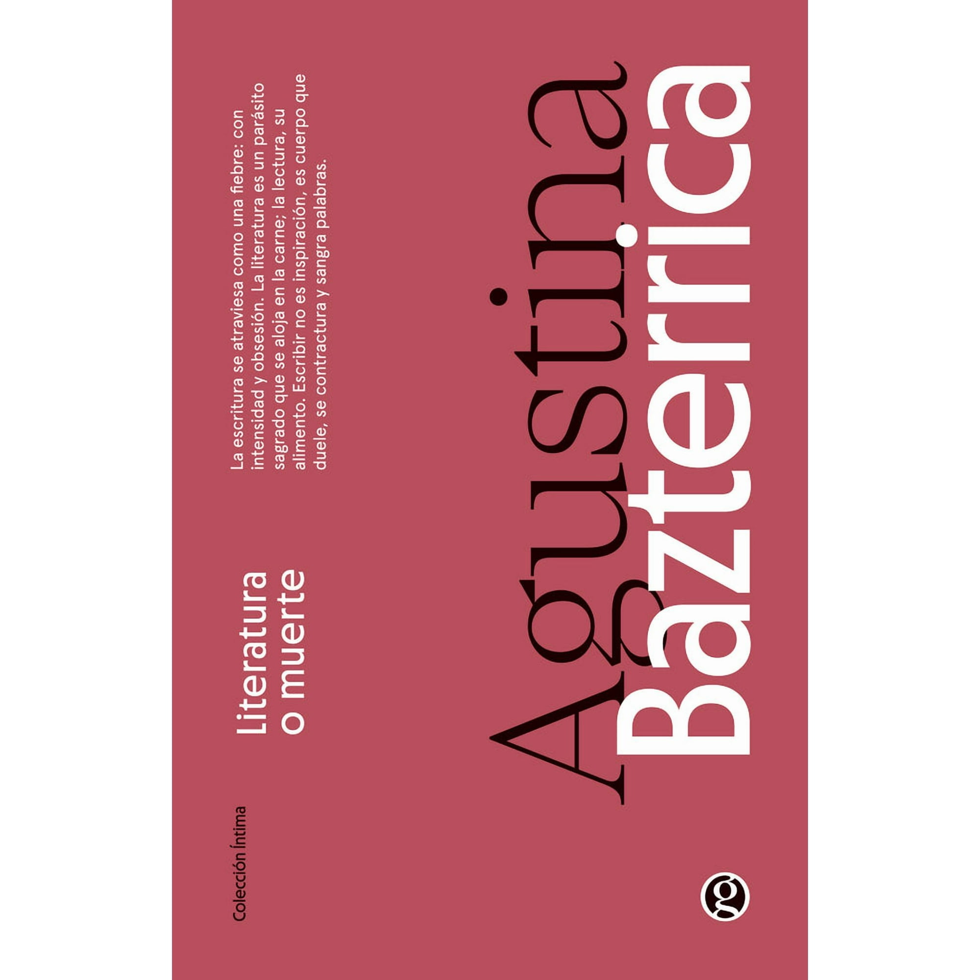 Godot - Libro Literatura O Muerte - Agustina Bazterrica