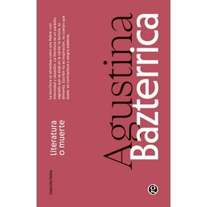 Godot - Libro Literatura O Muerte - Agustina Bazterrica