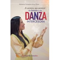Libro Majosta Un Llamado A La Danza Intercesora En Español