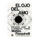 thumbnail image 1 of El Ojo Del Amo Una Historia Social De La Inteligencia Ma, 1 of 2