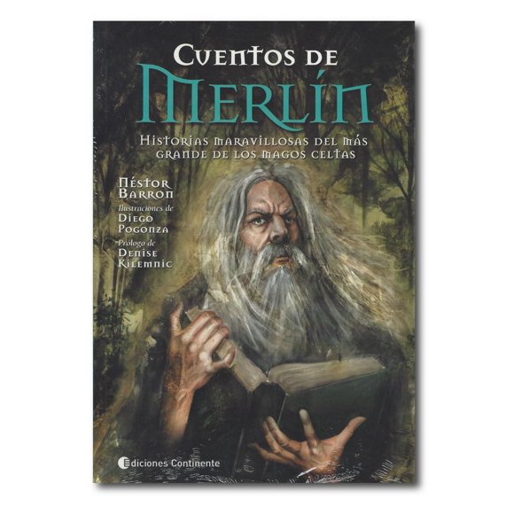 Cuentos de Merlín Historias Maravillosas del Más Grande de los Magos Celtas