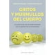 thumbnail image 1 of Libro Gritos Y Murmullos Del Cuerpo, 1 of 2