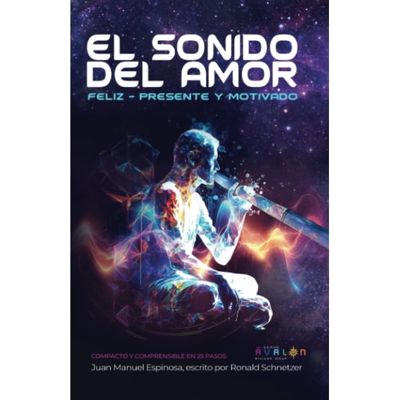 Libro El Sonido del Amor: Feliz — presente y motivado (español)