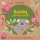 thumbnail image 1 of Libro DK Libro Koala ¿Dónde Estás?, 1 of 3