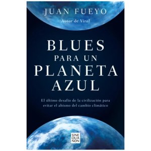 Ediciones B - Libro Blues Para Un Planeta Azul