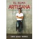 thumbnail image 1 of Libro Whitaker House – El alma artesana: Convierte tu vida en una obra de arte, 1 of 1