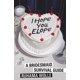 thumbnail image 1 of Simon & Schuster – I Hope You Elope: Guía de Supervivencia para Damas de Honor, 1 of 1