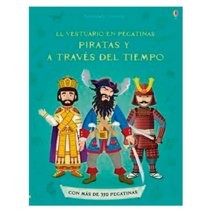 Usborne - Libro Piratas Y A Traves Del Tiempo ( El Vestuario En Pegatinas )
