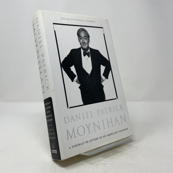 Daniel Patrick Moynihan: Un retrato en cartas de un visionario estadounidense