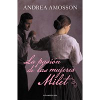 Sudamericana - Libro La Pasion De Las Mujeres Milet