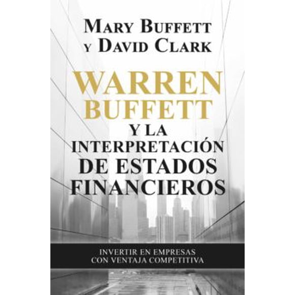 Libro Warren Buffett Y La Interpretación De Estados Financieros