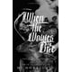thumbnail image 1 of Libro When the Wolves Bite: Twin Flames Duet, libro dos, 1 of 1