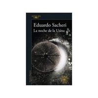 Alfaguara - Libro La Noche De La Usina