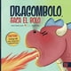 thumbnail image 1 of Dragombolo, Saca El Bolo, 1 of 2
