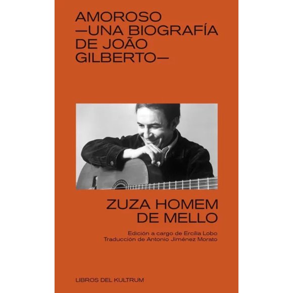 LIBRO Amoroso - Una Biografia De Joao Gilberto