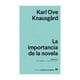 thumbnail image 1 of Libro La importancia de la novela, 1 of 2
