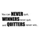 thumbnail image 1 of Decomural Winners Never Quit Sports WS-42991, 1 of 2