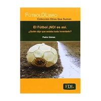 Océano - Libro El Futbol No Es Asi - Pedro Gómez