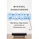thumbnail image 1 of Boom: Dinero Loco, Mega Dealers y el Auge del Arte Contemporáneo, 1 of 1