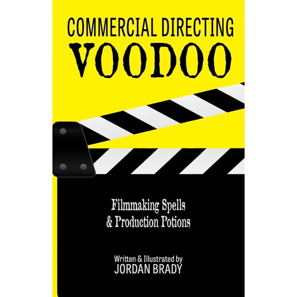Libro CREATESPACE: Vudú de Dirección Comercial – Hechizos de Cine y Pócimas de Producción