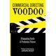 thumbnail image 1 of Libro CREATESPACE: Vudú de Dirección Comercial – Hechizos de Cine y Pócimas de Producción, 1 of 1