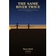 thumbnail image 1 of Novela publicada de forma independiente The Same River Twice, 1 of 1