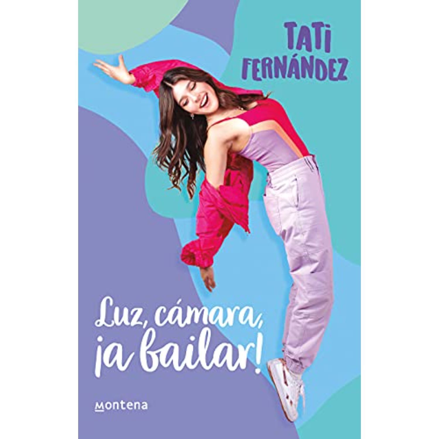 Montena - Luz Camara ¡A Bailar!