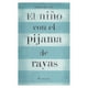 thumbnail image 1 of Libro El Niño Con El Pijama De Rayas, 1 of 2