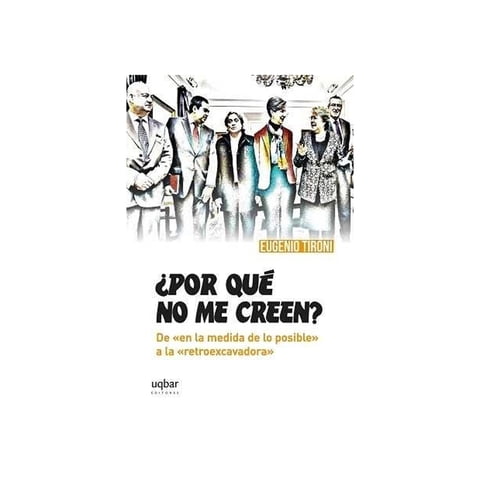Uqbar Editores - Libro ¿Por Qué No Me Creen?