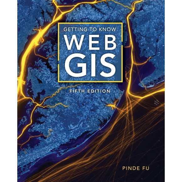 Libro Esri Press: Conociendo Web GIS