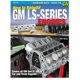 thumbnail image 1 of Libro Cartech: Cómo reconstruir motores de la serie LS de GM, 1 of 9