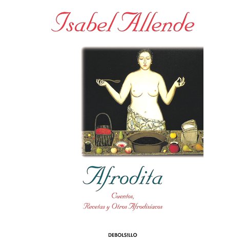 Debols!Llo - Libro Afrodita - Allende, Isabel