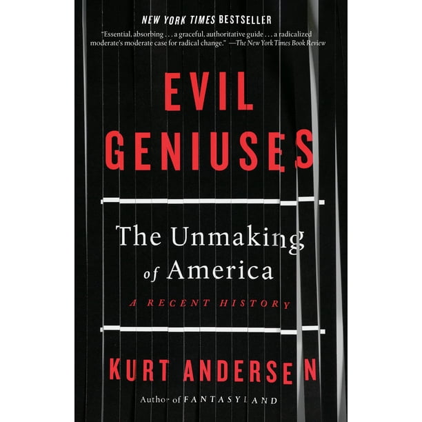 Libro Random House Trade Paperbacks: Evil Geniuses: The Unmaking of America: A Recent History