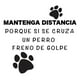 thumbnail image 2 of Sticker Mantenga Distancia Si Se Cruza Animal Freno Auto, 2 of 3